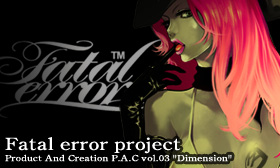 EVERSOUL presents ًƎNGC^[ɂ鑎RHCxg hProduct And Creationh vol.03 "Dimension"